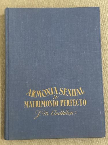 Portada del libro de ARMONÍA SEXUAL Y MATRIMONIO PERFECTO
Publicado por Era Nova