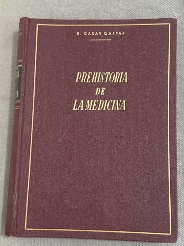 Portada del libro de PREHISTORIA DE LA MEDICINA: La Medicina de los Pueblos Primitivos y Salvajes (Primera edición, tapa...