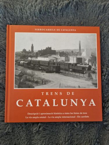 Portada del libro de Trens de Catalunya I (Primera edició). Descripció i aproximació històrica a totes les línies de tren....