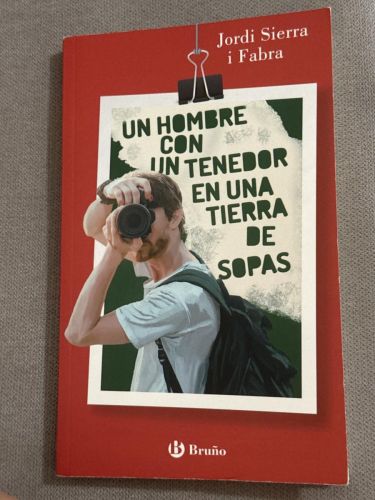 Portada del libro de Un hombre con un tenedor en una tierra de sopas