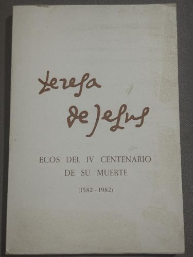 Portada del libro de Santa Teresa de Jesús. Ecos del IV Centenario de su muerte.