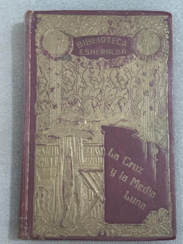 Portada del libro de LA CRUZ Y LA MEDIA LUNA