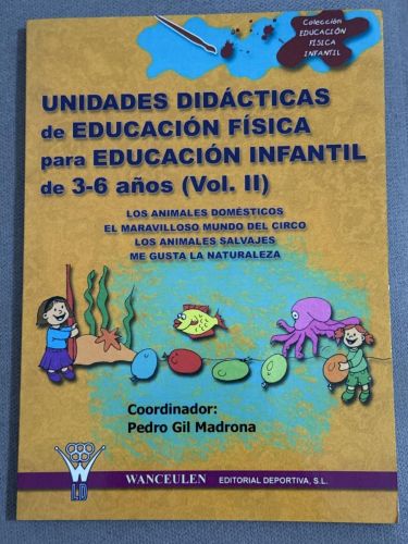 Portada del libro de Educación Física, Educación Infantil, 3 a 6 años. Unidades didácticas