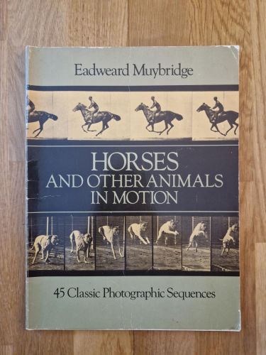 Portada del libro de Horses and other animals in motion. 45 classic photographic sequences