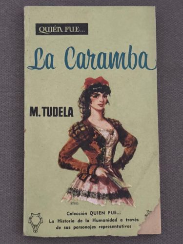 Portada del libro de Quién fue... La Caramba