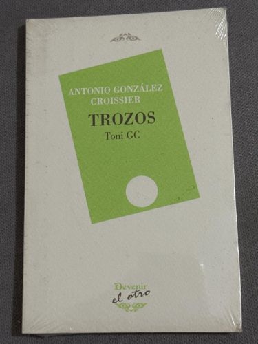 Portada del libro de TROZOS. Toni GC