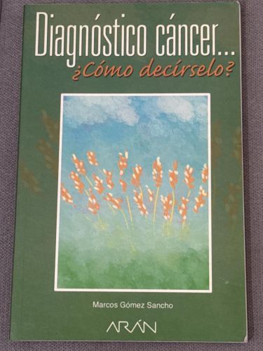Portada del libro de Diagnóstico cáncer-- ¿cómo decírselo?