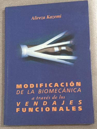 Portada del libro de Modificación de la biomecánica a través de los vendajes funcionales