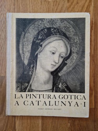 Portada del libro de La pintura gòtica a Catalunya I. Monografies d'art hispànic