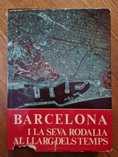 Portada del libro de Barcelona i la seva rodalia al llarg dels temps
