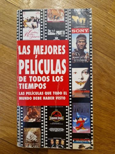 Portada del libro de Las mejores películas de todos los tiempos. Las películas que todo el mundo debe haber visto