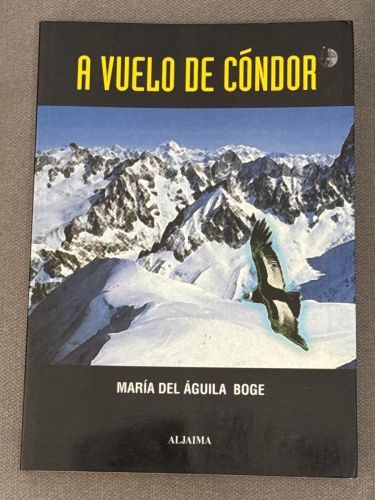 Portada del libro de A vuelo de condor