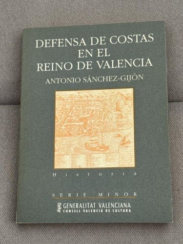 Portada del libro de Defensa de costas en el Reino de Valencia
