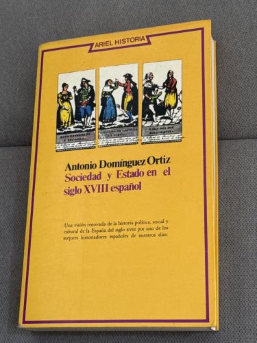 Portada del libro de Sociedad y estado en el siglo XVIII español