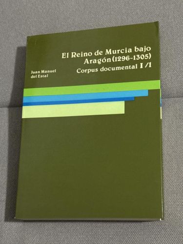 Portada del libro de Corpus documental del Reino de Murcia bajo la soberanía de Aragón