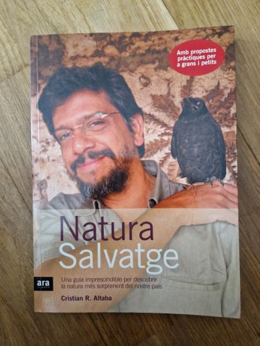 Portada del libro de Natura salvatge. Una guia imprescindible per descobrir la natura més sorprenent del nostre país.