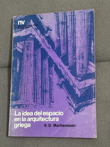 Portada del libro de LA IDEA DEL ESPACIO EN LA ARQUITECTURA GRIEGA