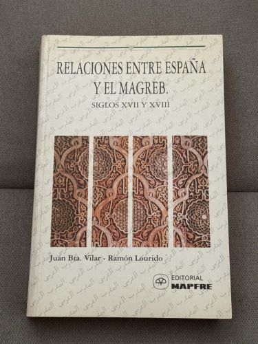 Portada del libro de Relaciones entre España y el Magreb