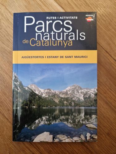 Portada del libro de Rutes i activitats. Parcs naturals de Catalunya. Aigüestortes i Estany de Sant Maurici