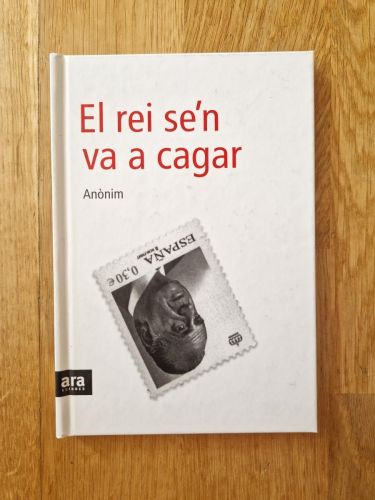 Portada del libro de El rei se'n va a cagar