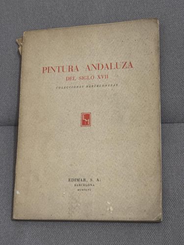 Portada del libro de Pintura andaluza del siglo XVII - Colecciones Barcelonesas