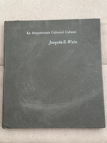 Portada del libro de La Arquitectura colonial Cubana