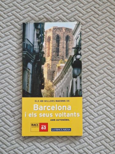 Portada del libro de Guia RACC. Els 40 millors racons de Barcelona i els seus voltants amb automòbil