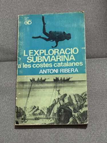 Portada del libro de L'exploració submarina a les costes catalanes