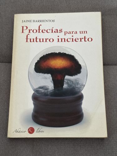 Portada del libro de Profecías para un futuro incierto
