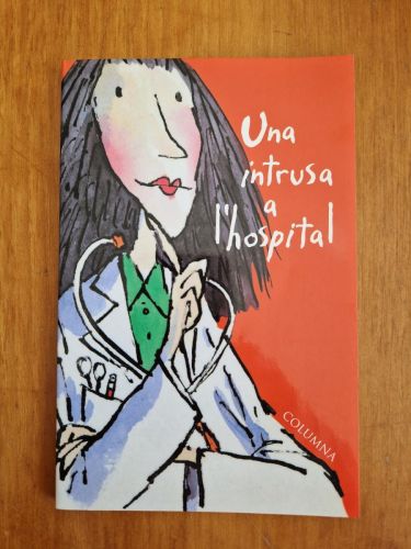 Portada del libro de UNA INTRUSA A L'HOSPITAL
