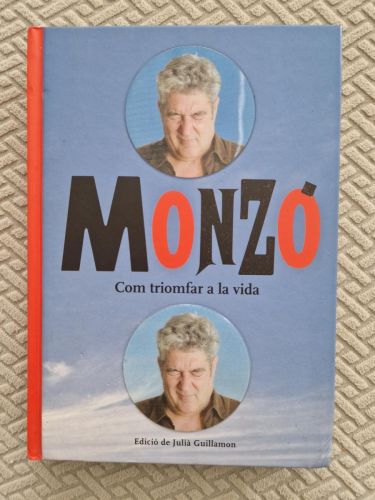 Portada del libro de Monzó. Com triomfar a la vida