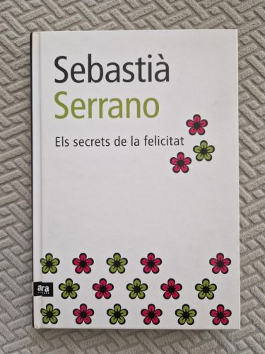 Portada del libro de Els secrets de la felicitat