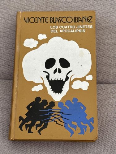 Portada del libro de Los Cuatro Jinetes Del Apocalipsis / V. Blasco Ibáñez