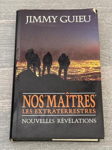 Portada del libro de Nos maitres les extraterrestres nouvelles revelations