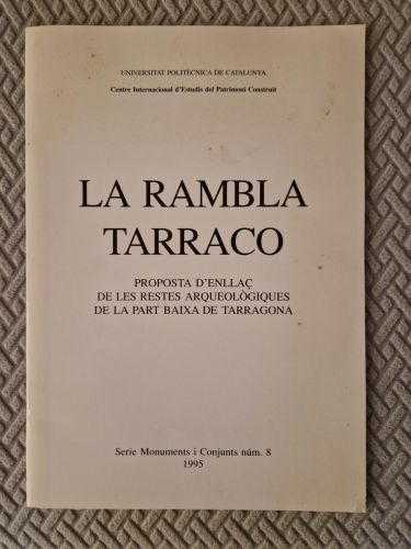 Portada del libro de La rambla Tarraco. Proposta d'enllaç de les restes arqueològiques de la part baixa de Tarragona