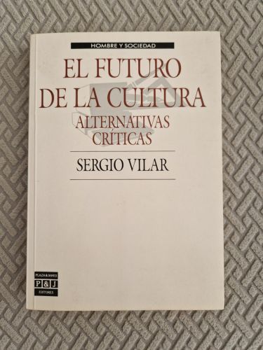 Portada del libro de El futuro de la cultura. Alternativas críticas