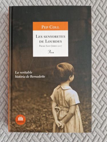 Portada del libro de Les senyoretes de Lourdes. La veritable història de Bernadette