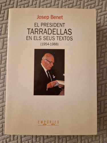 Portada del libro de El president Tarradellas en els seus textos (1954-1988)