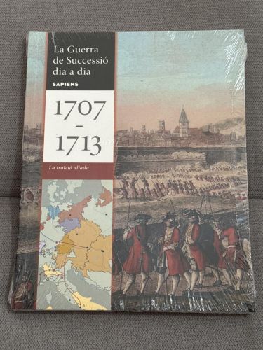 Portada del libro de La Guerra de Successió dia a dia (1707-1713)