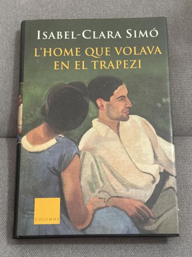 Portada del libro de L'home que volava en el trapezi
