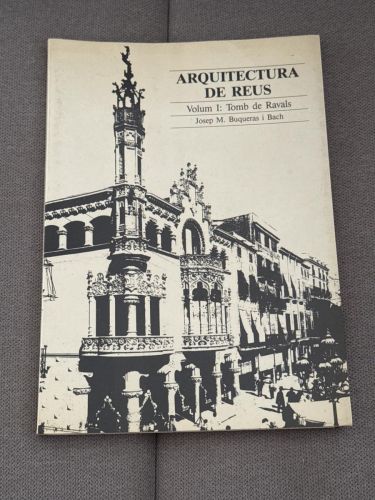 Portada del libro de Arquitectura de Reus. Tomb de Ravals