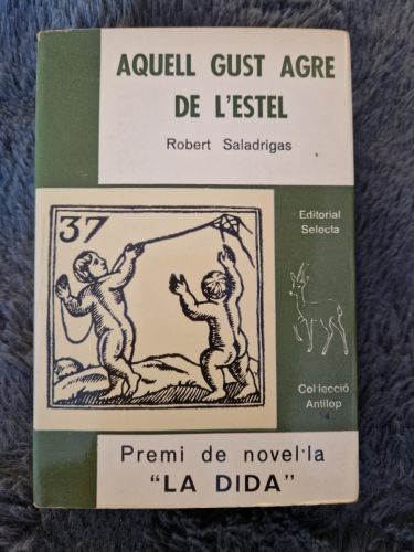 Portada del libro de Aquell gust agre de l'estel (Signat per l'autor)