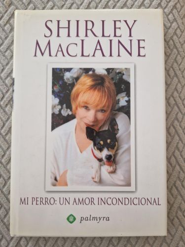 Portada del libro de Mi perro: un amor incondicional