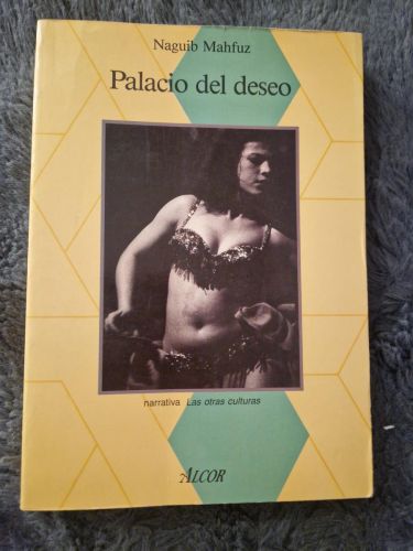 Portada del libro de Palacio del deseo (Segunda parte de la Trilogía del Cairo)