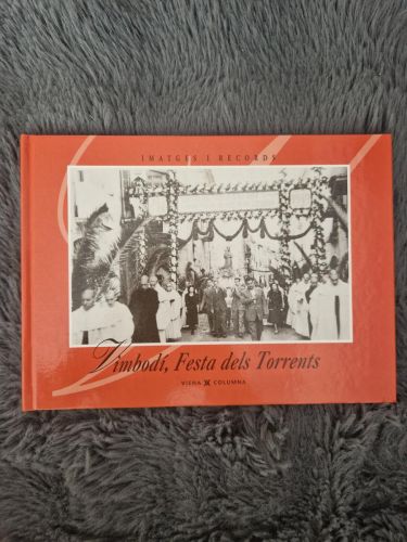 Portada del libro de Imatges i records: Vimbodí, festa dels torrents