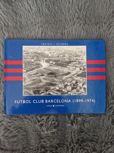 Portada del libro de Imatges i records Fútbol Club Barcelona 1899-1974
