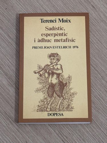 Portada del libro de Sadístic, esperpéntic i àdhuc metafísic