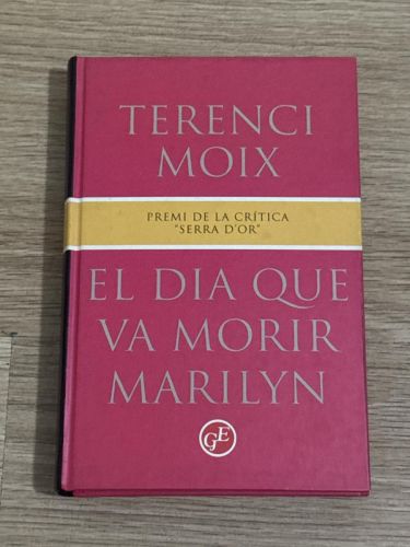Portada del libro de El dia que va morir Marylin
