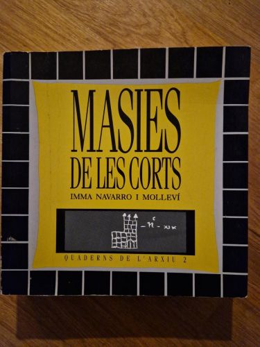 Portada del libro de Masies de Les Corts: torres, masos i altres cases.