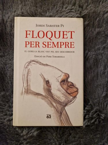Portada del libro de Floquet per sempre. El goril·la blanc vist pel seu descobridor.